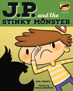 Jp and the Stinky Monster - Crespo, Ana