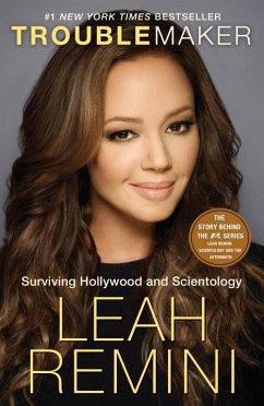 Troublemaker: Surviving Hollywood and Scientology - Remini, Leah; Paley, Rebecca