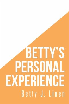 Betty's Personal Experience