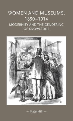 Women and museums, 1850-1914 - Hill, Kate