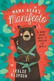 Mama Bear's Manifesto