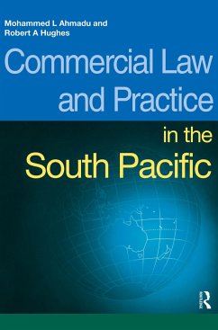 Commercial Law and Practice in the South Pacific - Ahmadu, Mohammed L; Hughes, Robert