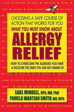 What You Must Know about Allergy Relief - Mindell, Earl; Smith, Pamela Wartian