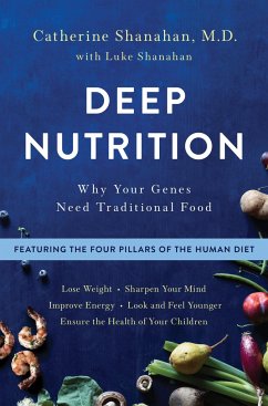 Deep Nutrition - Shanahan, Catherine