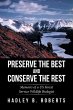 Preserve the Best and Conserve the Rest - Bild 1