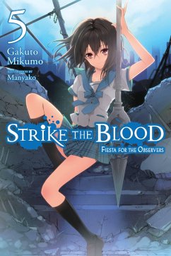 Strike the Blood, Vol. 5 (light novel) - Mikumo, Gakuto