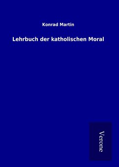 Lehrbuch der katholischen Moral