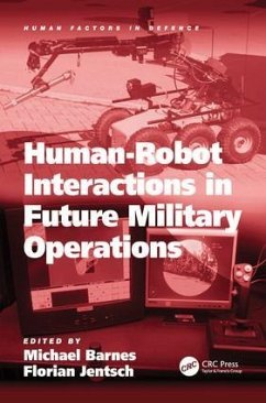 Human-Robot Interactions in Future Military Operations - Jentsch, Florian