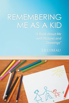 Remembering Me as a Kid - Lillybeau