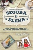 Segura y plena