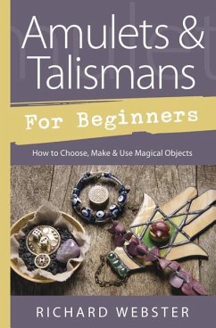 Amulets & Talismans for Beginners - Webster, Richard