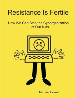 Resistance Is Fertile - Howell, Michael