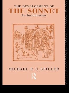 The Development of the Sonnet - Spiller, Michael R G