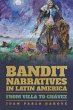 Bandit Narratives in Latin America - Bild 1