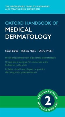 Oxford Handbook of Medical Dermatology - Wallis, Dinny; Matin, Rubeta; Burge, Susan