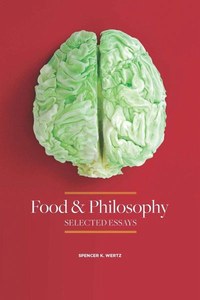 Food and Philosophy Food and Philosophy
