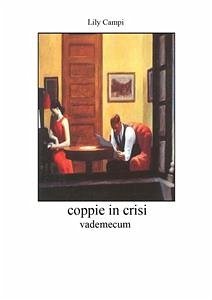 Coppie in crisi - Vademecum (eBook, PDF) - Campi, Lily