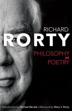 Philosophy as Poetry - Rorty, Richard