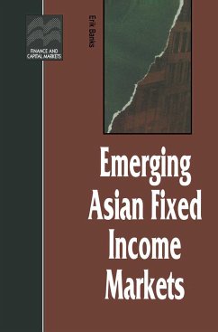 Emerging Asian Fixed Income Markets - Banks, Erik