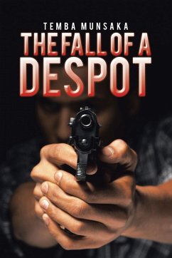 The Fall of a Despot - Munsaka, Temba