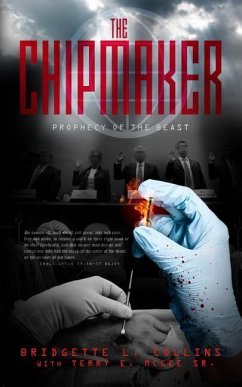 The Chip Maker: Prophecy of the Beast - Collins, Bridgette Lachelle