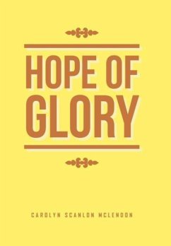HOPE OF GLORY - McLendon, Carolyn Scanlon
