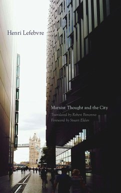 Marxist Thought and the City - Lefebvre, Henri