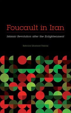 Foucault in Iran - Ghamari-Tabrizi, Behrooz