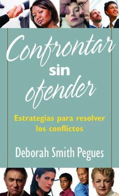 Confrontar Sin Ofender - Pegues, Deborah