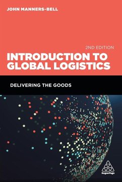 Introduction to Global Logistics - Manners-Bell, John
