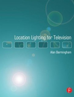 Location Lighting for Television - Bermingham, Alan