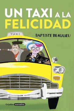 Un taxi a la felicidad - Beaulieu, Baptiste