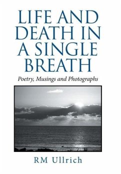 Life and Death in a Single Breath - Ullrich, Rm