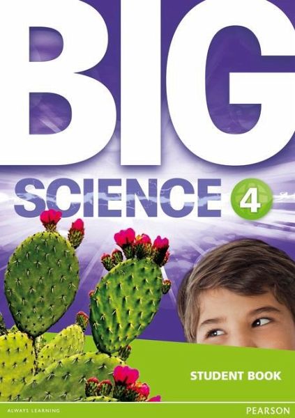 Big Science 4 Student Book Big Science 4 Student Book