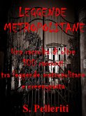 Leggende Metropolitane (eBook, ePUB)