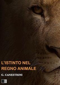 L'istinto nel regno animale (eBook, ePUB) - Canestrini, Giovanni