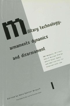 Military Technology, Armaments Dynamics and Disarmament - Brauch, Hans Gunter