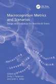 Macrocognition Metrics and Scenarios