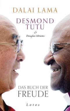 Das Buch der Freude - Tutu, Desmond;Dalai Lama XIV.
