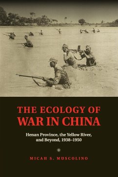 The Ecology of War in China - Muscolino, Micah S.