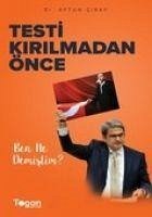 Testi Kirilmadan Önce Ben Ne Demistim - Cinar, Aytun