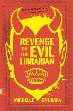 Revenge of the Evil Librarian - Knudsen, Michelle