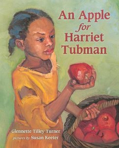 An Apple for Harriet Tubman - Turner, Glennette Tilley