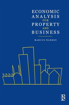 Economic Analysis for Property and Business - Warren, Marcus
