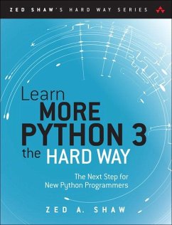 Learn More Python 3 the Hard Way - Shaw, Zed