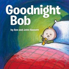 Goodnight Bob - Hassett, Ann