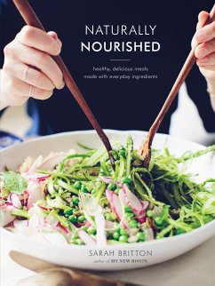 Naturally Nourished Cookbook - Britton, Sarah