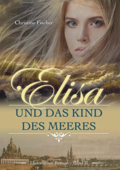 Elisa und das Kind des Meeres - Fischer, Christine