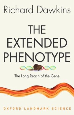 The Extended Phenotype - Dawkins, Richard (University of Oxford)