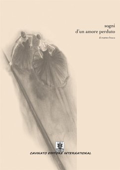 Sogni d'un amore perduto (eBook, ePUB) - Frasca, Matteo
